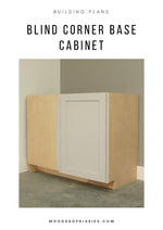 Load image into Gallery viewer, Blind Corner Cabinet Building Plans
