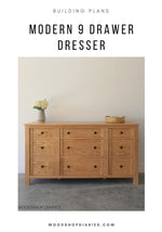 Load image into Gallery viewer, Modern 9 Drawer Dresser Plans
