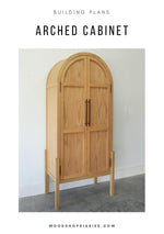 Load image into Gallery viewer, Arched Cabinet Building Plans
