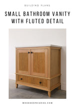Load image into Gallery viewer, Bathroom Vanity with Fluted Trim Plans
