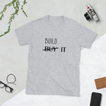 Load image into Gallery viewer, BUILD, Don&#39;t Buy It Tee Dark Lettering
